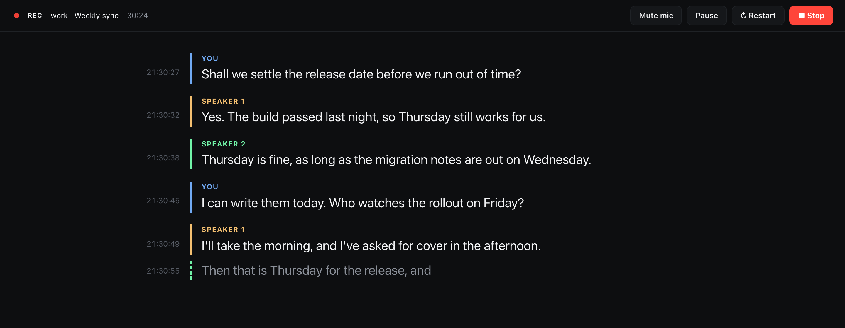 hark-viewer half an hour into a call: five lines from You, Speaker 1 and Speaker 2 with their clock times, the line still being spoken in grey, and Mute mic, Pause, Restart and Stop in the header