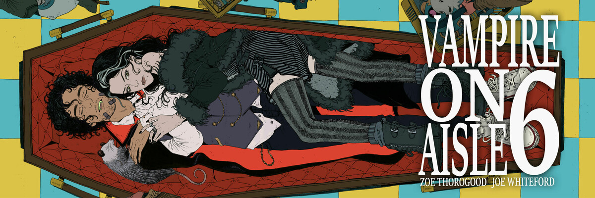 VAMPIRE ON AISLE 6