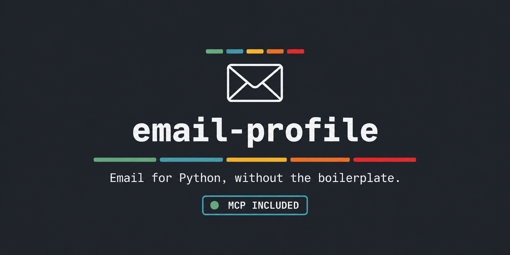 email-profile β Email for Python, without the boilerplate. MCP included.